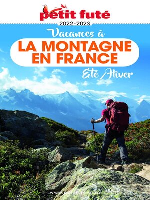 cover image of VACANCES a LA MONTAGNE EN FRANCE 2022/2023 Petit Futé